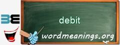 WordMeaning blackboard for debit